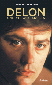 E-book, Delon, une vie aux aguets, L'Archipel