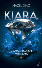 E-book, Kiara, diamant écorché par le sang, L'Archipel