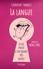 E-book, La langue : La vie privée d'un organe très discret, L'Archipel