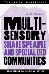 E-book, Multisensory Shakespeare and Specialized Communities, The Arden Shakespeare