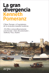 E-book, La gran divergencia : China, Europa y el nacimiento de la economía mundial moderna, Arpa