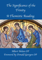 m, The Significance of the Trinity : A Thomistic Reading, ATF Press