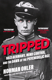 eBook, Tripped : Discover the HIDDEN LINKS between the NAZIS, CIA AND LSD, Atlantic Books