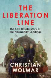 E-book, The Liberation Line : The Last Untold Story of the Normandy Landings, Atlantic Books