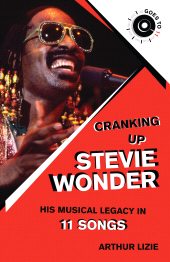 E-book, Cranking Up Stevie Wonder : His Musical Legacy in 11 Songs, Backbeat