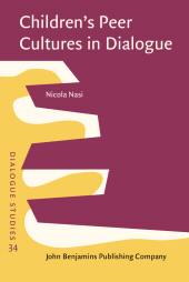 E-book, Children's Peer Cultures in Dialogue : Participation, hierarchy, and social identity in diverse schools, John Benjamins Publishing Company