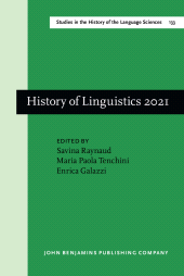 E-book, History of Linguistics 2021 : Selected papers from the 15th International Conference on the History of the Language Sciences (ICHoLS 15), Milan, 28 August - 1 September, John Benjamins Publishing Company