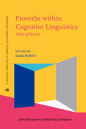 E-book, Proverbs within Cognitive Linguistics : State of the art, John Benjamins Publishing Company