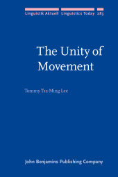 eBook, The Unity of Movement : Evidence from verb movement in Cantonese, John Benjamins Publishing Company