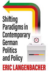 E-book, Shifting Paradigms in Contemporary German Politics and Policy, Berghahn Books