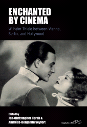 eBook, Enchanted by Cinema : Wilhelm Thiele between Vienna, Berlin, and Hollywood, Berghahn Books