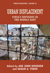 E-book, Urban Displacement : Syria's Refugees in the Middle East, Berghahn Books