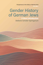 E-book, Gender History of German Jews : A Short Introduction, Schüler-Springorum, Stefanie, Berghahn Books