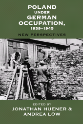 E-book, Poland under German Occupation, 1939-1945 : New Perspectives, Berghahn Books