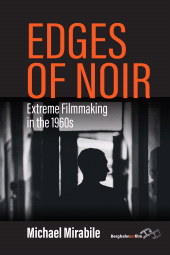 eBook, Edges of Noir : Extreme Filmmaking in the 1960s, Berghahn Books