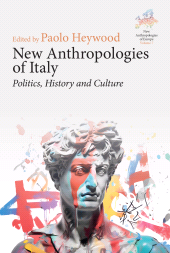 E-book, New Anthropologies of Italy : Politics, History and Culture, Berghahn Books