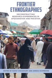 E-book, Frontier Ethnographies : Deconstructing Research Experiences in Afghanistan and Pakistan, Berghahn Books