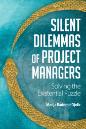 E-book, Silent Dilemmas of Project Managers : Solving the Existential Puzzle, Berghahn Books