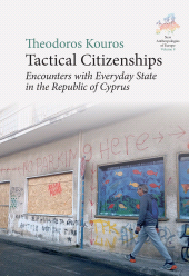 E-book, Tactical Citizenships : Encounters with Everyday State in the Republic of Cyprus, Berghahn Books