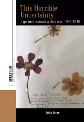 E-book, This Horrible Uncertainty : A German Woman Writes War, 1939-1948, Berghahn Books