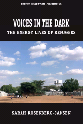 E-book, Voices in the Dark : The Energy Lives of Refugees, Berghahn Books