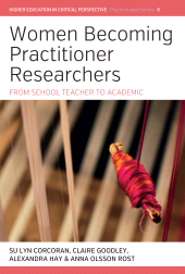 E-book, Women Becoming Practitioner Researchers : From School Teacher to Academic, Berghahn Books