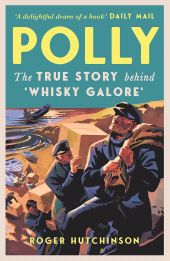 E-book, Polly : The True Story Behind 'Whisky Galore', Birlinn