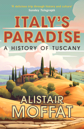 E-book, Italy's Paradise : A History of Tuscany, Birlinn