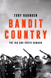 E-book, Bandit Country : The IRA and South Armagh, Biteback Publishing