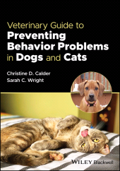 eBook, Veterinary Guide to Preventing Behavior Problems in Dogs and Cats, Blackwell