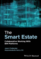 E-book, The Smart Estate : Collaborative Working with BIM platforms, Blackwell