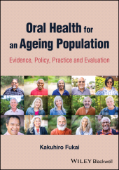 eBook, Oral Health for an Ageing Population : Evidence, Policy, Practice and Evaluation, Blackwell