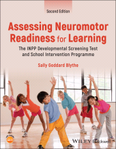 E-book, Assessing Neuromotor Readiness for Learning : The INPP Developmental Screening Test and School Intervention Programme, Blackwell