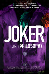 E-book, Joker and Philosophy : Why So Serious?, Blackwell
