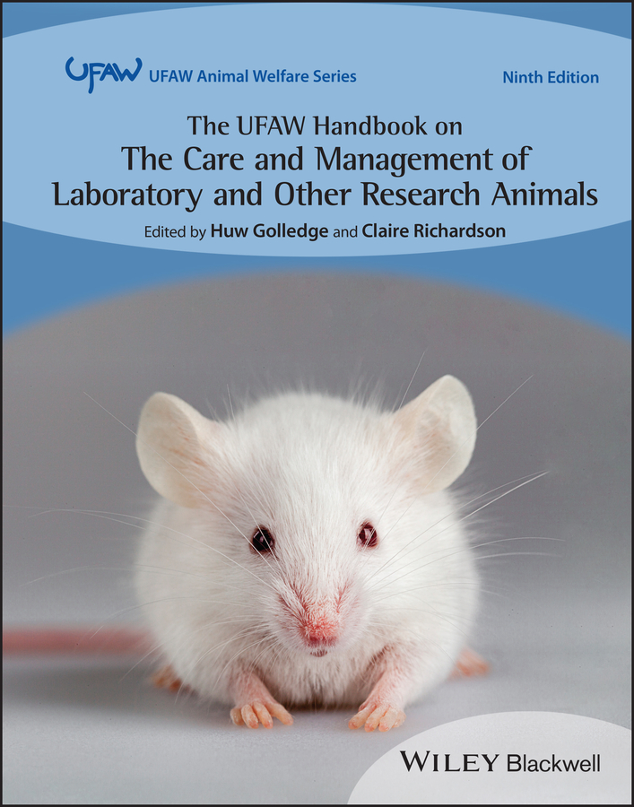 eBook, The UFAW Handbook on the Care and Management of Laboratory and Other Research Animals, Blackwell