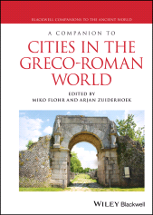E-book, A Companion to Cities in the Greco-Roman World, Blackwell