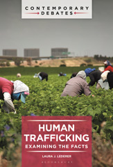 E-book, Human Trafficking : Examining the Facts, Lederer, Laura J., Bloomsbury Publishing