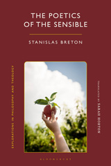 eBook, The Poetics of the Sensible, Breton, Stanislas, Bloomsbury Publishing