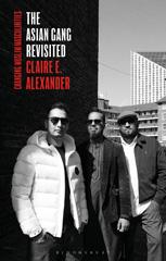 eBook, The Asian Gang Revisited : Changing Muslim Masculinities, Bloomsbury Publishing