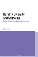 eBook, Rurality, Diversity and Schooling : Multiculturalism in Regional Australia, Colvin, Neroli, Bloomsbury Publishing