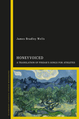 E-book, HoneyVoiced : A Translation of Pindar's Songs for Athletes, Bloomsbury Publishing