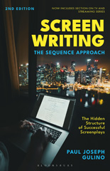 E-book, Screenwriting : The Sequence Approach, Gulino, Paul Joseph, Bloomsbury Publishing