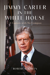 E-book, Jimmy Carter in the White House : A Captain with No Compass, Bloomsbury Publishing