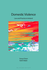 eBook, Domestic Violence : Law and Practice in Ireland, Bloomsbury Publishing
