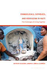 E-book, Evangelicals, Catholics, and Vodouyizan in Haiti : The Challenges of Living Together, Bloomsbury Publishing