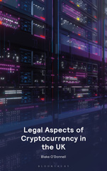 E-book, Legal Aspects of Cryptocurrency in the UK., Bloomsbury Publishing