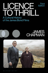 eBook, Licence to Thrill : A Cultural History of the James Bond Films, Bloomsbury Publishing