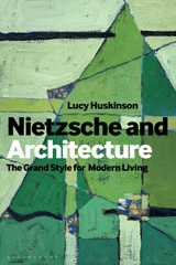 eBook, Nietzsche and Architecture : The Grand Style for Modern Living, Bloomsbury Publishing