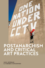 eBook, Postanarchism and Critical Art Practices, Topuzovski, Tihomir, Bloomsbury Publishing
