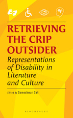eBook, Retrieving the Crip Outsider : Representations of Disability in Literature and Culture, Bloomsbury Publishing